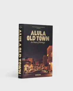 AlUla Old Town: An Oasis of Heritage^ASSOULINE Hot
