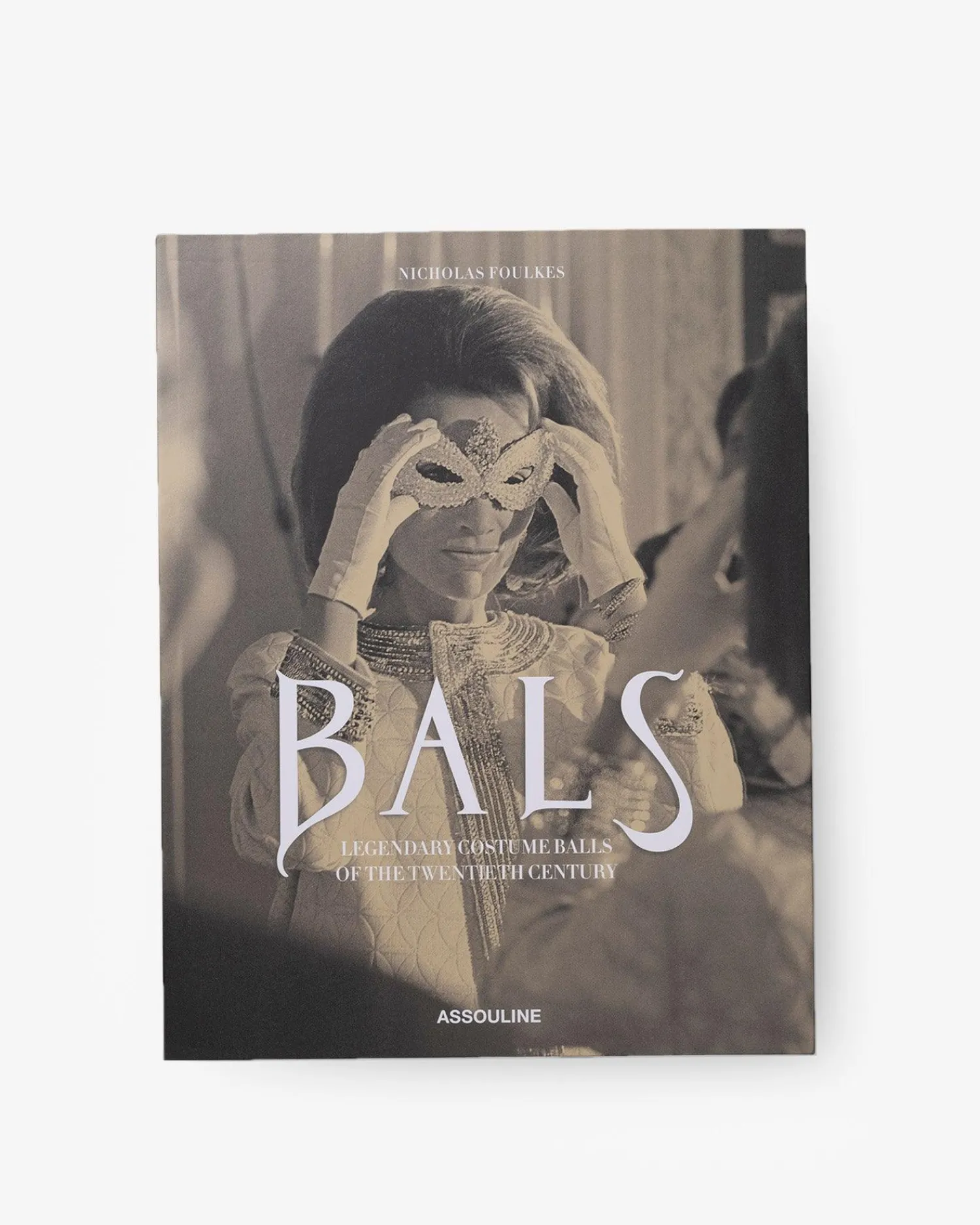 Bals: Legendary Costume Balls of the Twentieth Century^ASSOULINE Discount