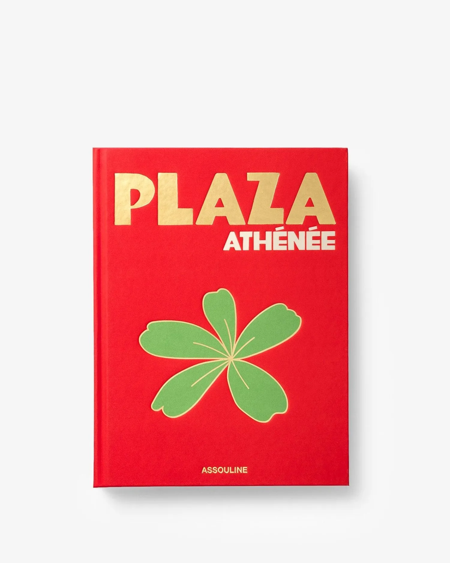 Plaza Athénée (French)^ASSOULINE Best