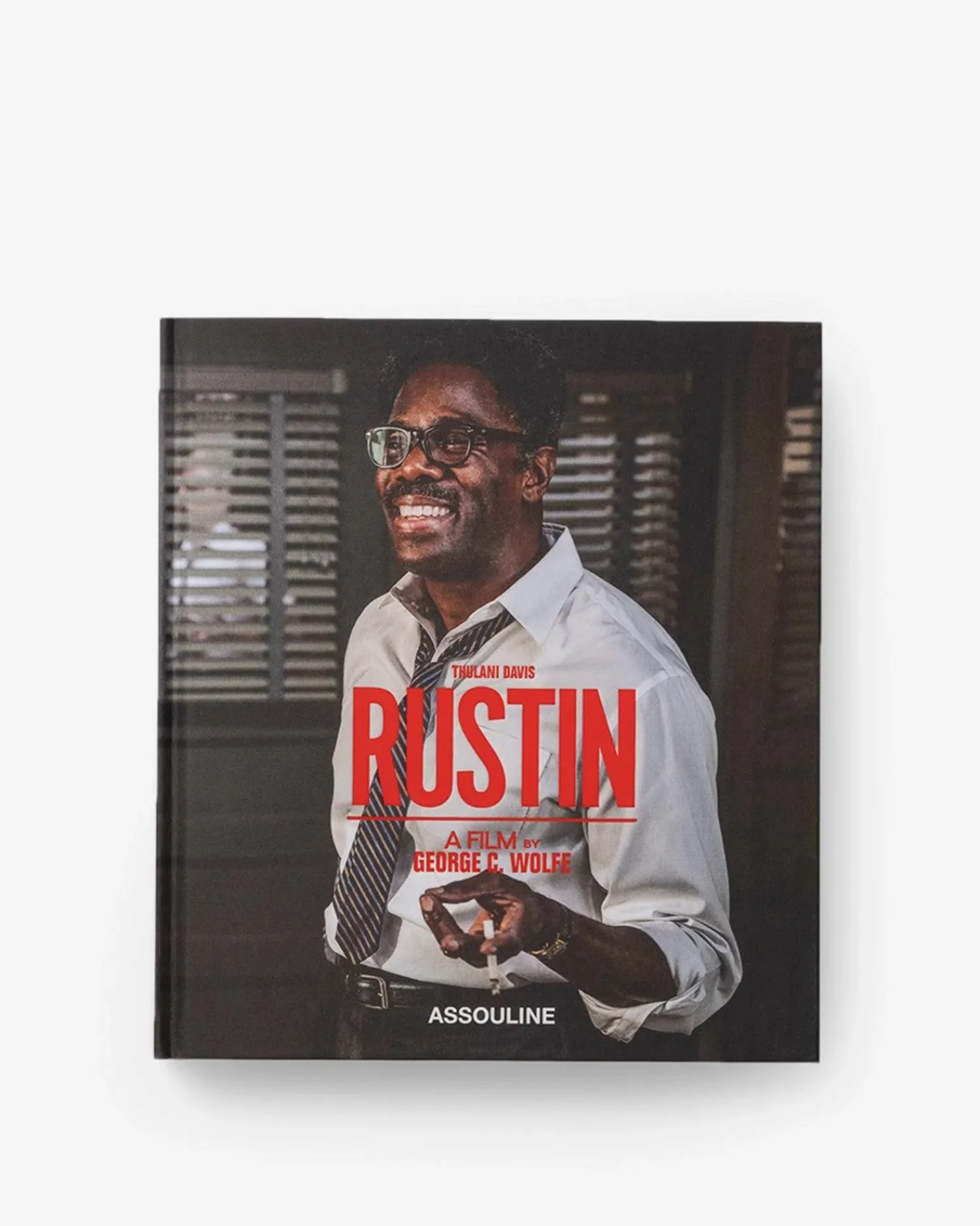 Rustin: A Film by George C. Wolfe^ASSOULINE Hot